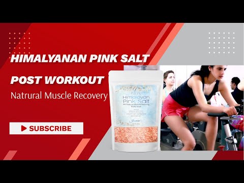 Himalyanan Pink Salt Post Workout - Natural Muscle Recovery